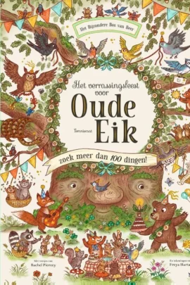 Het verrassingsfeest voor Oude Eik