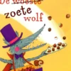 De woeste zoete wolf | 9789025775322