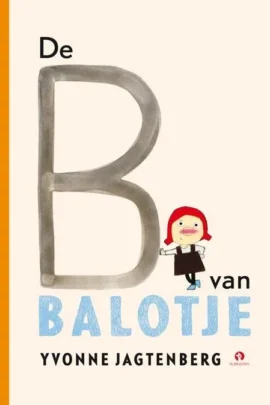 De B van Balotje!