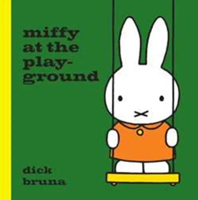 Miffy at the Playground | 9781471123320 Miffy at the Playground
