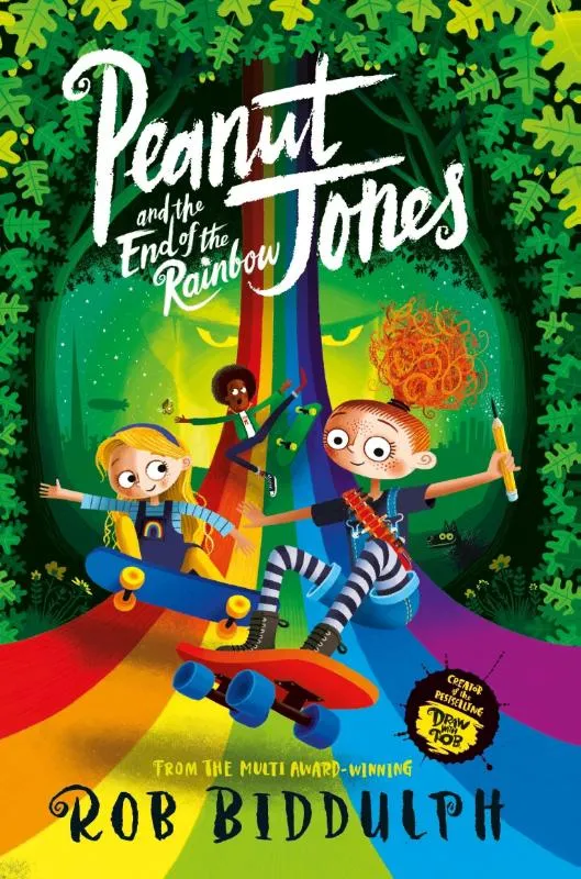 Peanut Jones and the End of the Rainbow | 9781529040616 Peanut Jones and the End of the Rainbow