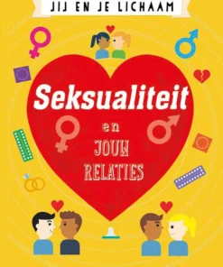 Seksualiteit en jouw relaties