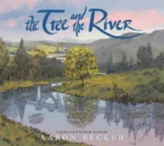 The Tree and the River | 9781835408292
