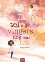 Ik tel mijn vingers nog eens na | 9789044834031 Ik tel mijn vingers nog eens na | 9789044834031