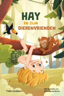 Hay en zijn dierenvrienden
