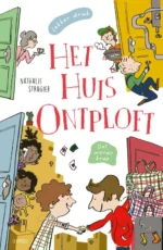 Het huis ontploft | 9789021038605