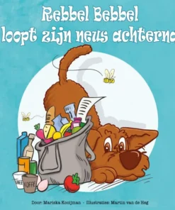 Rebbel Bebbel loopt zijn neus achterna