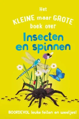 Het kleine maar grote boek over insecten en spinnen