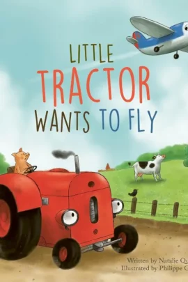 Little Tractor Wants to Fly