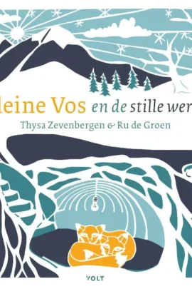 Kleine Vos en de stille wereld