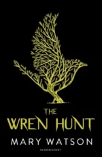 The Wren Hunt | 9781408884911