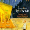Vincent van Gogh, Leven om te schilderen | 9789061096191 Vincent van Gogh, Leven om te schilderen | 9789061096191