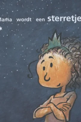 Mama wordt een sterretje