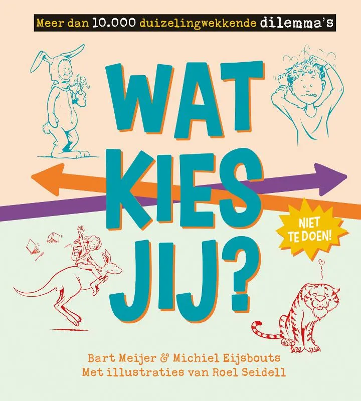 Wat kies jij? | 9789020691313 Wat kies jij?