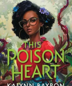 This poison heart