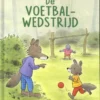 De voetbalwedstrijd | 9789061744740