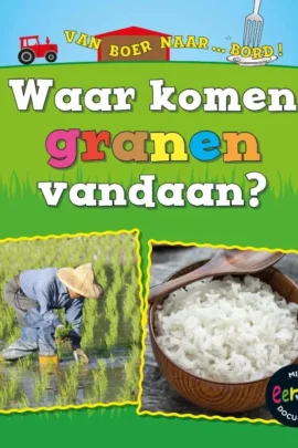 Waar komen granen vandaan?