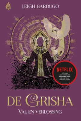 Shadow & Bone. Val & verlossing (tv-editie)