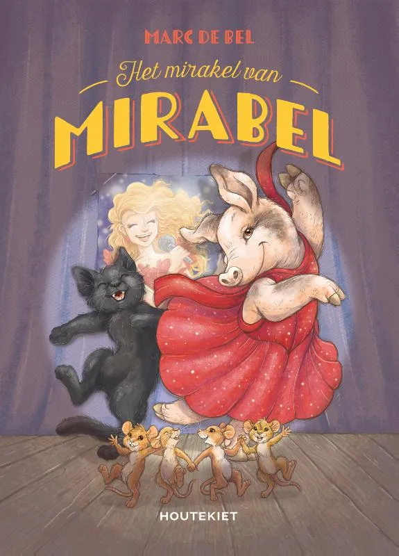 Het mirakel van Mirabel | 9789052400990 Het mirakel van Mirabel