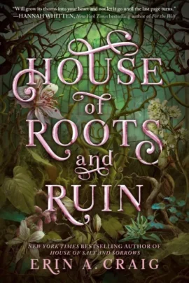 House of Roots and Ruin