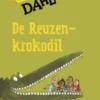 De reuzenkrokodil | 9789026139420