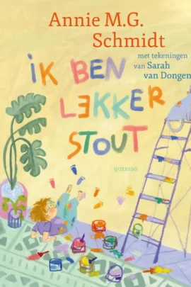 Ik ben lekker stout