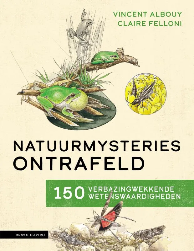 Natuurmysteries ontrafeld | 9789050119429 Natuurmysteries ontrafeld