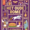 Het oude Rome - Van tempels en markten tot gladiatoren en keizers | 9789464398670 Het oude Rome - Van tempels en markten tot gladiatoren en keizers | 9789464398670
