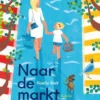 Naar de markt | 9789056372880