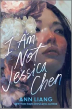 I Am Not Jessica Chen | 9781368113960