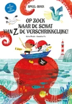 Op zoek naar de schat van Z de Verschrikkelijke! | 9789085434580 Op zoek naar de schat van Z de Verschrikkelijke! | 9789085434580