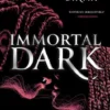 Immortal Dark | 9781444979978