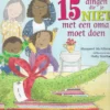 15 dingen die je niet met een oma moet doen | 9789053416006