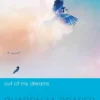 Out of My Dreams | 9781481419574