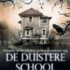 De Duistere School | 9789083010106