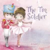 The Tin Soldier | 9798890630070 The Tin Soldier | 9798890630070