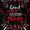 A Good Girl’s Guide to Murder Collectors Edition | 9780008652265