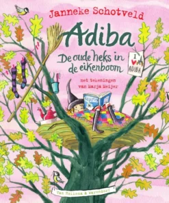 Adiba, de oude heks in de eikenboom