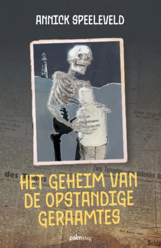 Het geheim van de opstandige geraamtes | 9789493343382 Het geheim van de opstandige geraamtes