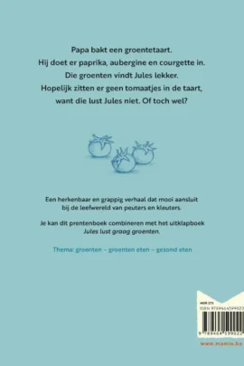 Alternative view of Jules wil geen tomaatjes eten