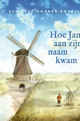 Hoe Jan aan zijn naam kwam