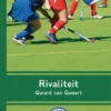 Rivaliteit | 9789463241793 Rivaliteit | 9789463241793