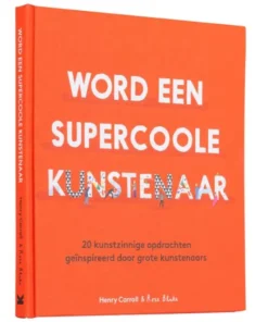 Word een supercoole kunstenaar | 9789492938428