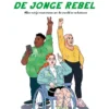 Handboek voor de jonge rebel | 9789463830164