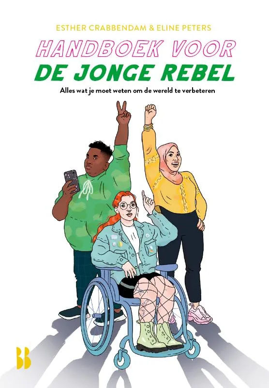Handboek voor de jonge rebel | 9789463493710 Handboek voor de jonge rebel