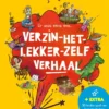 Verzin het lekker zelf verhaal | 9789083225814