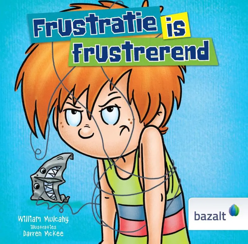 Frustratie is frustrerend | 9789461182869 Frustratie is frustrerend