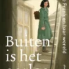 Buiten is het oorlog | 9789025758165