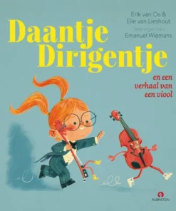Daantje Dirigentje en een verhaal van een viool