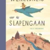 Wereldreis voor het slapengaan | 9789403796000 Wereldreis voor het slapengaan | 9789403796000
